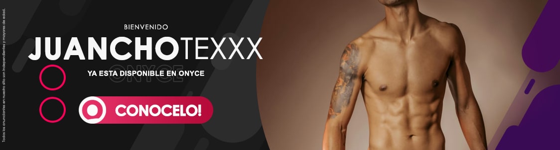Juanchotexxx - Escort masculino en Onyce